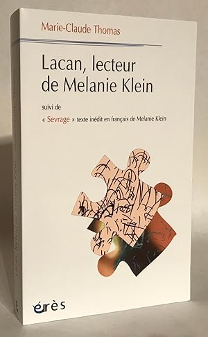 Lacan, lecteur de Melanie Klein.