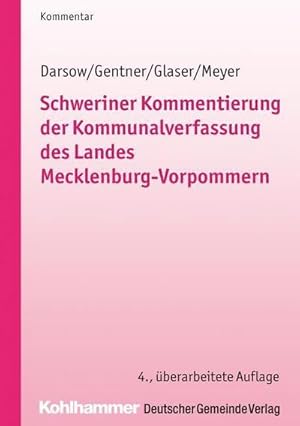 Imagen del vendedor de Schweriner Kommentierung der Kommunalverfassung des Landes Mecklenburg-Vorpommern a la venta por AHA-BUCH GmbH