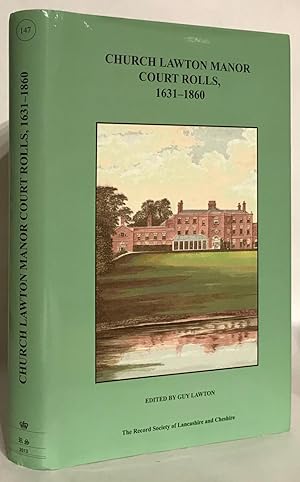 Church Lawton Manor Court Rolls, 1631-1860.