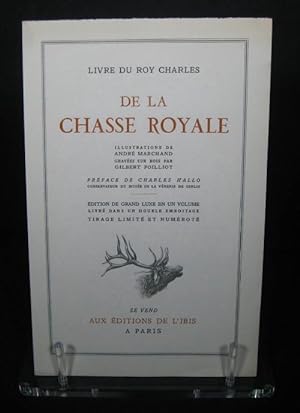 Prospectus. Livre du Roy Charles. De la Chasse royale. Illustré par André Marchand