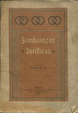 SEMBLANZAS JURIDICAS. TOMO II.