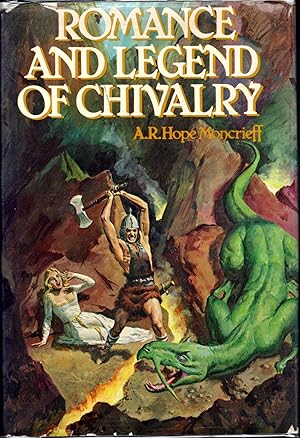 Bild des Verkufers fr Romance And Legend Of Chivalry zum Verkauf von Dorley House Books, Inc.