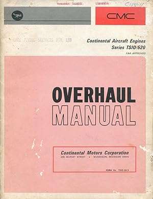 Seller image for Overhaul Manual for Continental Motors Corporation Aircraft Engine Model TSIO-520-B TSIO-520-C, TSIO-520-CD. for sale by Lost and Found Books
