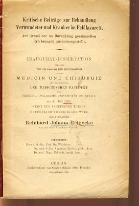 Kritische Beiträge zur Behandlung Verwundeter und Kranker im Feldlazarett . Auf Grund der im Bure...