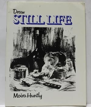 Image du vendeur pour Draw Still Life mis en vente par H4o Books