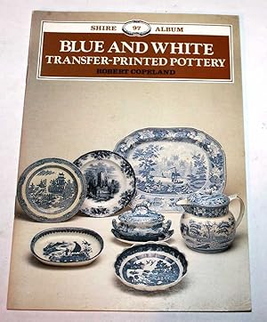 Blue And White Transfer-Printed Pottery