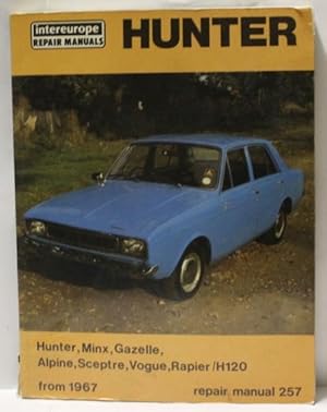 Hunter, Minx, Gazelle, Alpine, Sceptre, Vogue, Rapier/H120 from 1967 Repair Manual