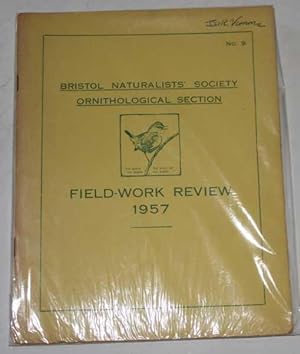 Bristol Naturalists' Society Ornithological Section Field-Work Review 1957