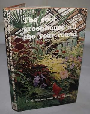 Seller image for The Cool Greenhouse All The Year Round for sale by H4o Books
