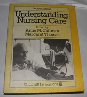 Understanding Nursing Care