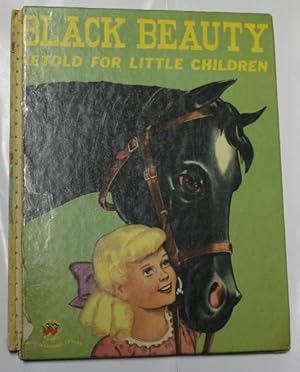 Bild des Verk�ufers f�r Black Beauty Retold For Little Children zum Verkauf von H4o Books