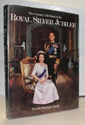The Country Life Book Of The Royal Silver Jubilee