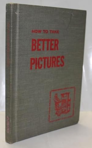 Immagine del venditore per How To Take Better Pictures venduto da H4o Books