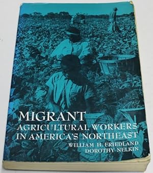 Bild des Verkufers fr Migrant Agricultural Workers In America's Northeast zum Verkauf von H4o Books