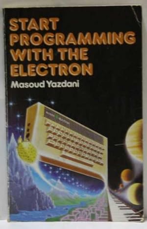 Seller image for Start Programming With The Electron for sale by H4o Books