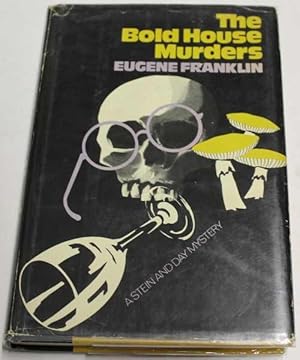The Bold House Murders