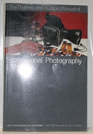 The Thames And Hudson Manual Of Professional Photography