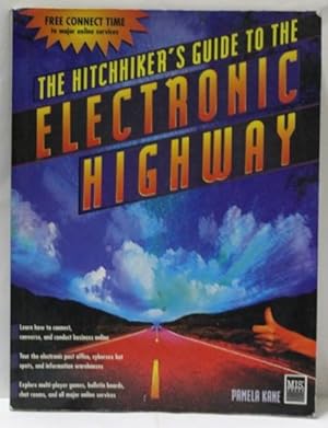 The Hitchhiker's Guide To The Electronic Highway