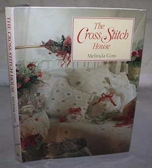 Seller image for The Cross Stitch House for sale by H4o Books