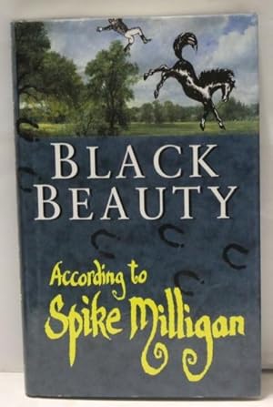 Black Beauty According To Spike Milligan