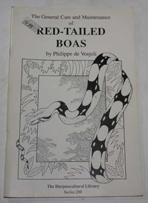 Seller image for The General Care And Maintenance Of Red-Tailed Boas for sale by H4o Books