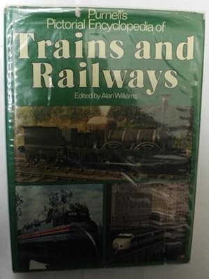 Pictorial Encyclopaedia Of Trains And Railways