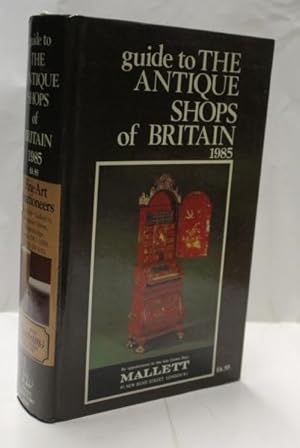 Guide To Antique Shops Of Britain