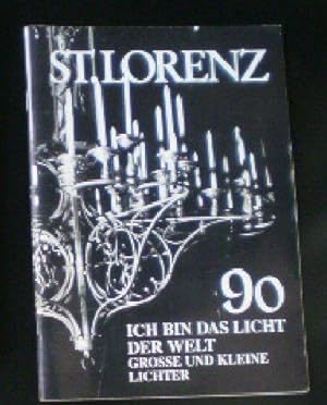 Seller image for St. Lorenz '90, Ich bin das Licht der Welt Grosse und Kleine (NF Nr. 35, Juli 1990) for sale by Versandantiquariat Karin Dykes