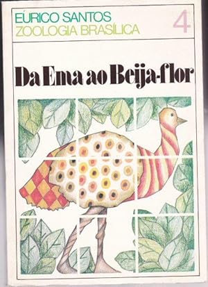Imagen del vendedor de Da Ema ao Beija-flor a la venta por Versandantiquariat Karin Dykes
