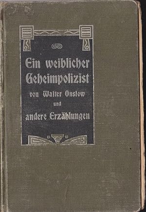 Bild des Verkufers fr Ein weiblicher Geheimpolizist und andere Erzhlungen zum Verkauf von Versandantiquariat Karin Dykes