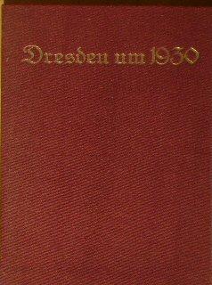 Dresden um 1930