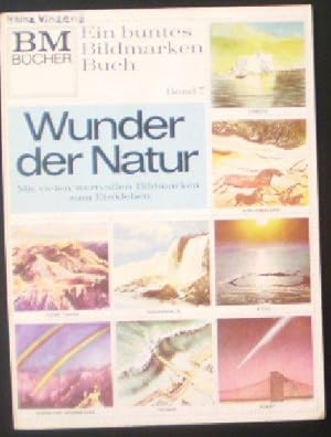 Wunder der Natur, mit vielen wertvollen Bildmarken zum Einkleben