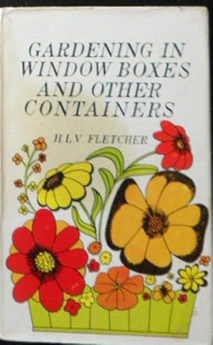 Gardening in Window Boxes and other Containers