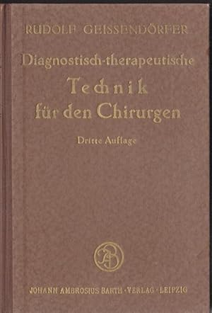 Seller image for Diagnostisch-therapeutische Technik fr den Chirurgen for sale by Versandantiquariat Karin Dykes