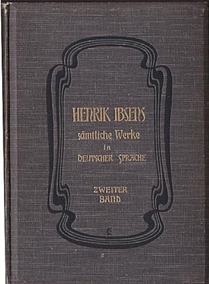 Bild des Verkufers fr Henrik Ibsens smtliche Werke in deutscher Sprache. Zweiter Band, zum Verkauf von Versandantiquariat Karin Dykes