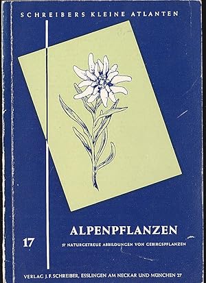 Alpenpflanzen, Schreibers kleine Atlanten 17