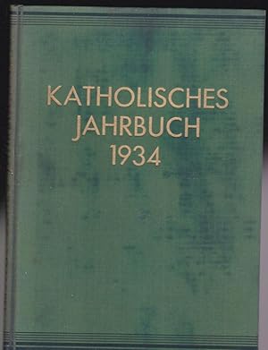 Bild des Verkufers fr Katholisches Jahrbuch 1934 zum Verkauf von Versandantiquariat Karin Dykes