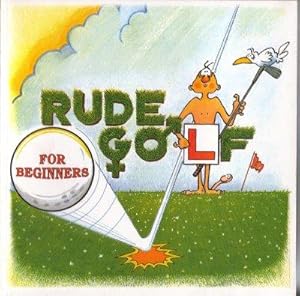 Rude Golf for Beginners