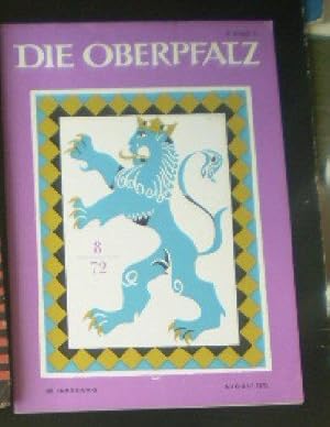 Bild des Verkufers fr Die Oberpfalz, 60. Jahrgang, 8. Heft, August 1972 zum Verkauf von Versandantiquariat Karin Dykes