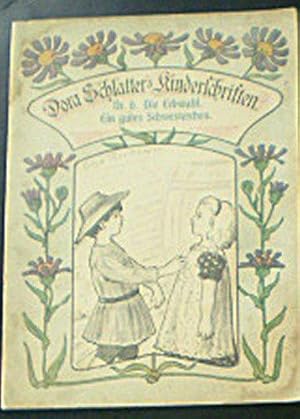 Seller image for Die Erbwahl. Ein gutes Schwesterchen for sale by Versandantiquariat Karin Dykes