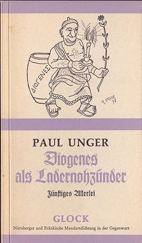 Diogenes als Ladernohzünder, Zünftiges Allerlei