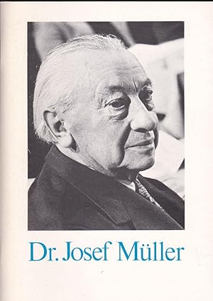 Dr Josef Müller, Zum 80. Geburtstag 27. März 1978