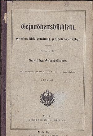 Gesundheitsbüchlein, Gemeinsatzliche Anleitung zur Gesundheitspflege