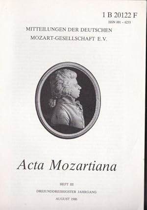 Bild des Verkufers fr Acta Mozartiana 33. Jahrgang, Heft 3, August 1986, Mitteilungen der deutschen Mozart-Gesellschaft eV zum Verkauf von Versandantiquariat Karin Dykes