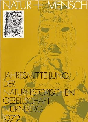 Natur und Mensch 1972, Jahresmitteilungen der Naturhistorischen Gesellschaft Nürnberg