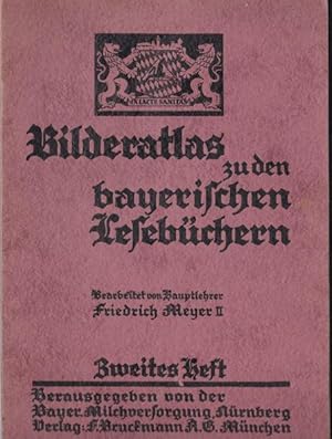 Bilderatlas zu den bayerischen Lesebüchern (2. Heft) 4. u. 5. Schuljahr