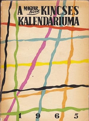 A Magyar Hirek Kincses Kalendariuma 1965