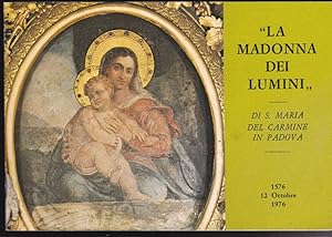 'La Madonna dei Lumini, Di S. Maria del Carmine in Padova