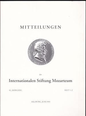 Mitteilungen der Internationalen Stiftung Mozarteum, 43. Jahrgang Heft 1-2