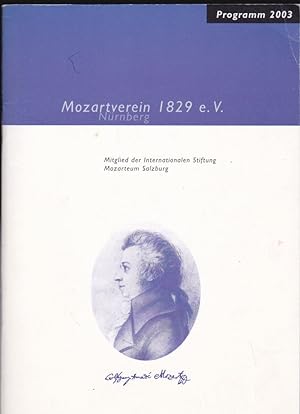 Mozartverien 1829 eV Nürnberg, Programm 2003